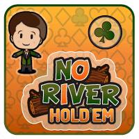 No River Hold 'em